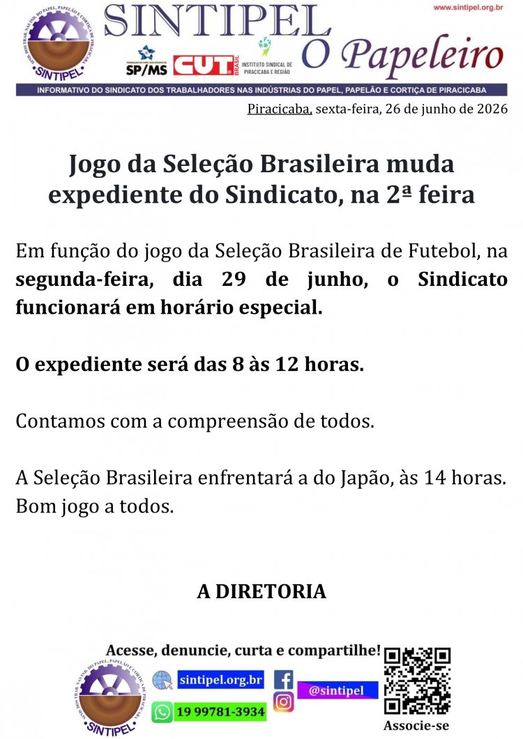Jogo da Seleção Brasileira muda expediente do Sindicato,