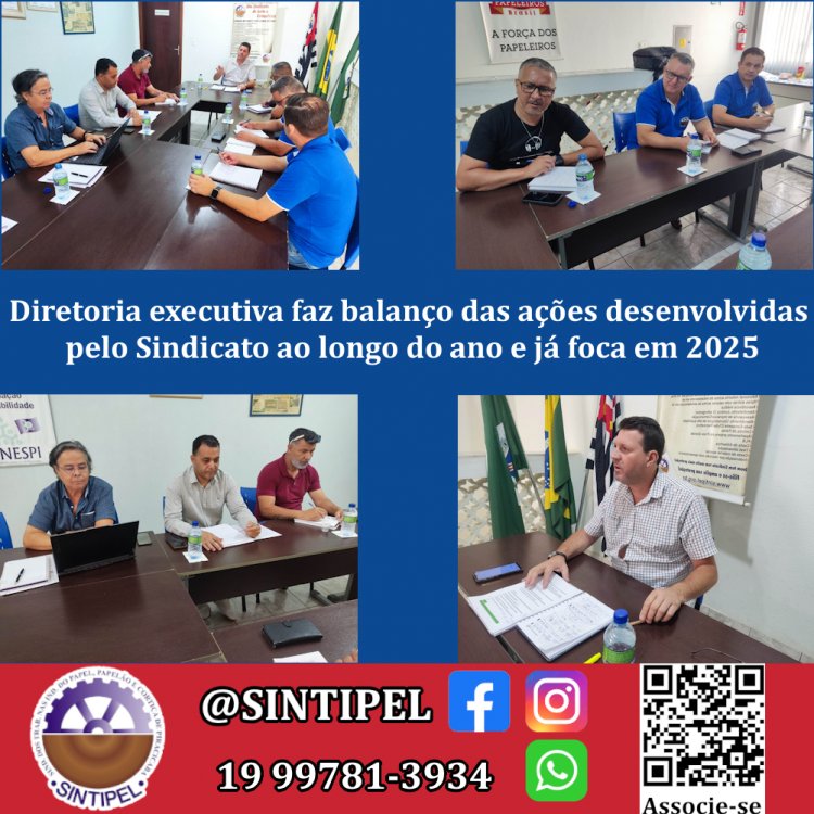 Diretoria executiva faz balanço das ações desenvolvidas pelo Sindicato ao longo do ano e já foca em 2025
