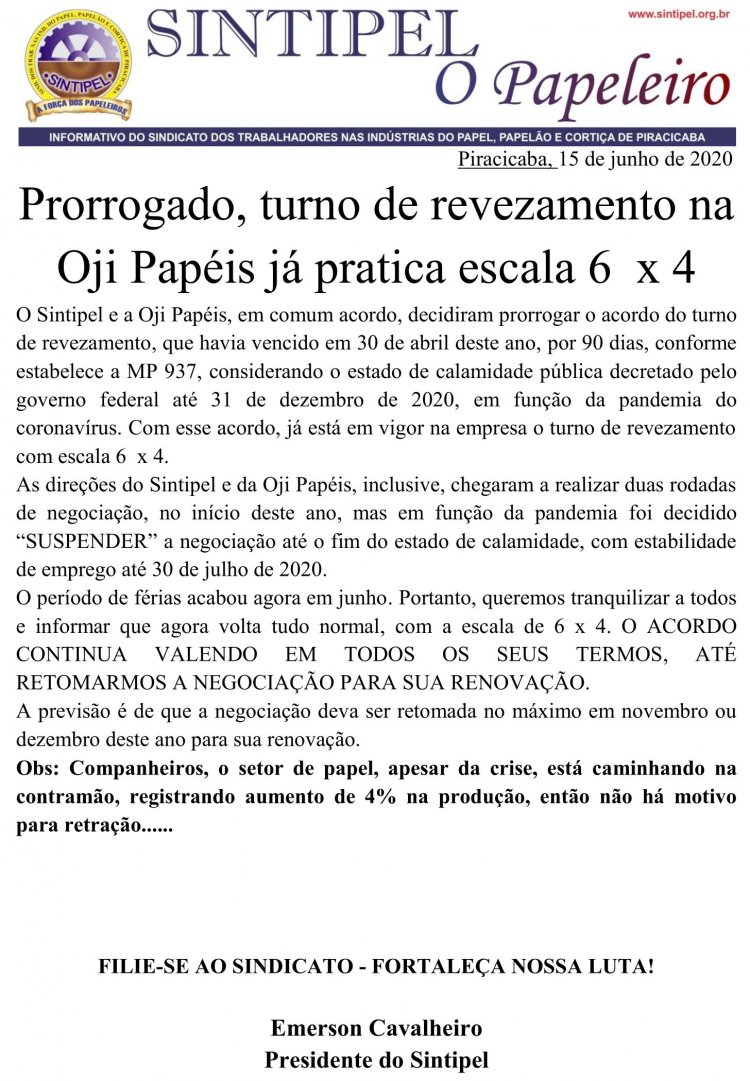 Prorrogado, turno de revezamento na Oji Papéis já pratica escala 6 