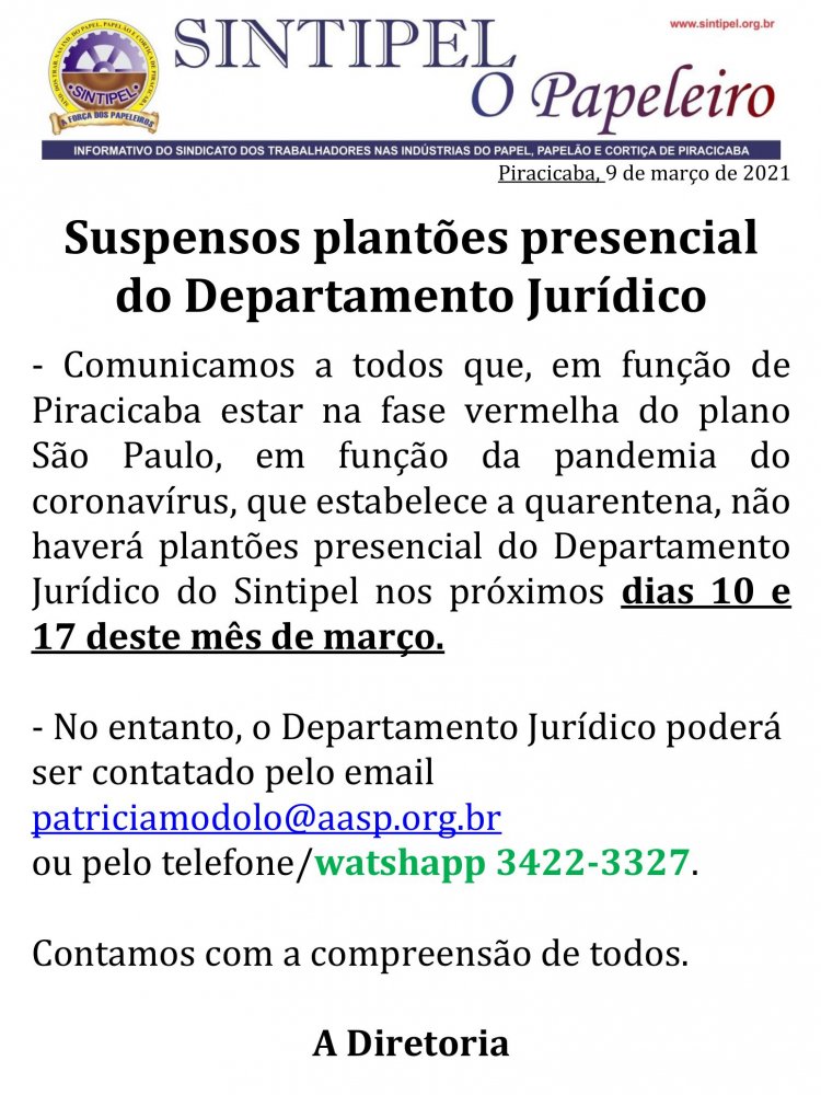 Suspensos plantões presencial do Departamento Jurídico