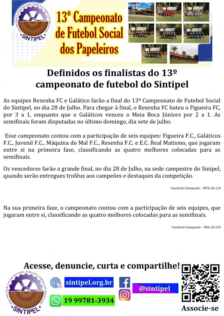 Definidos os finalistas do 13º campeonato de futebol do