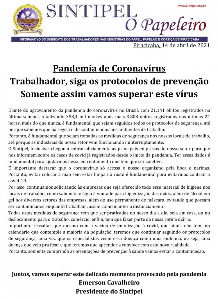 Trabalhador, siga os protocolos de prevenção Somente assim vamos