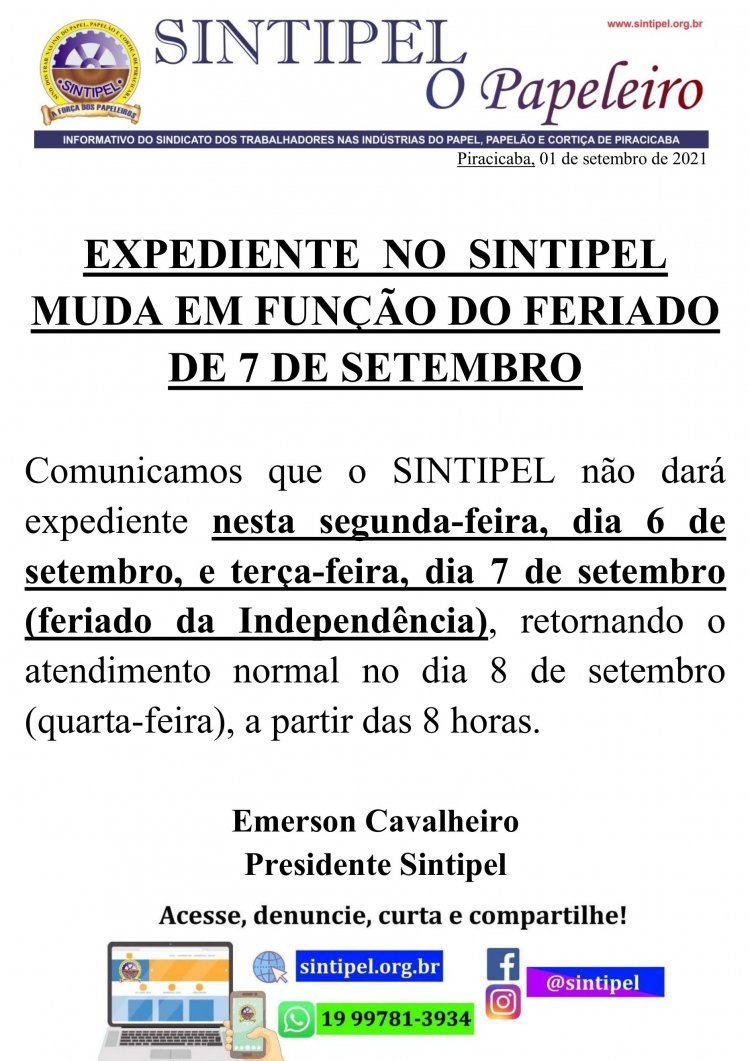 EXPEDIENTE  NO  SINTIPEL MUDA EM FUNÇÃO DO FERIADO DE 7 DE