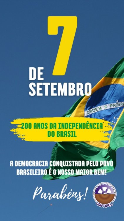 7 de Setembro 200 anos de