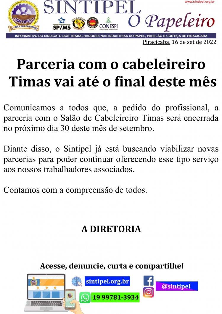 Parceria com o cabeleireiro Timas vai até o final deste mês