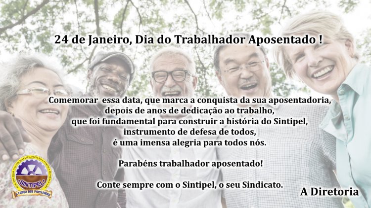 24 de Janeiro, Dia do Trabalhador Aposentado