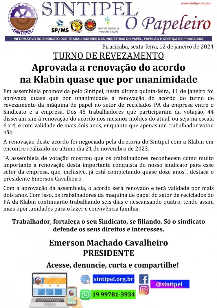 TURNO DE REVEZAMENTO Aprovada a renovação do acordo na Klabin quase