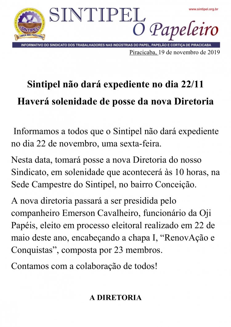 Sintipel não dará expediente no dia 22/11 Haverá solenidade de