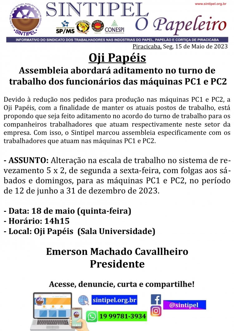 Assembleia abordará aditamento no turno de trabalho dos funcionários das máquinas PC1 e PC2