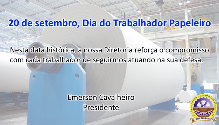 20 de setembro, Dia do Trabalhador Papeleiro