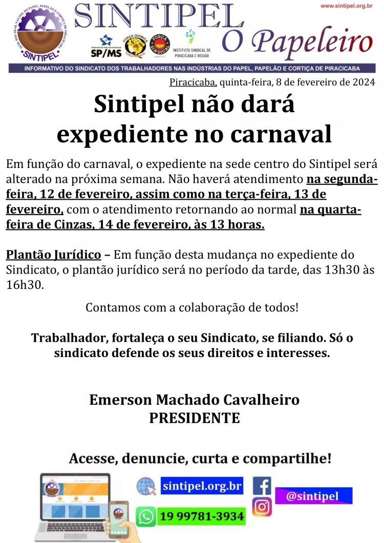 Sintipel não dará expediente no