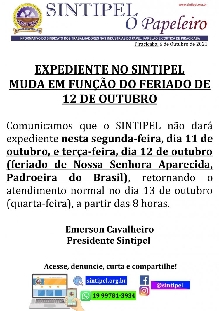 EXPEDIENTE NO SINTIPEL MUDA EM FUNÇÃO DO FERIADO DE 12 DE