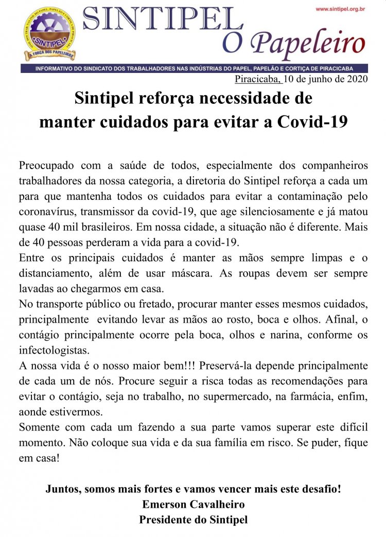 Sintipel reforça necessidade de manter cuidados para evitar a