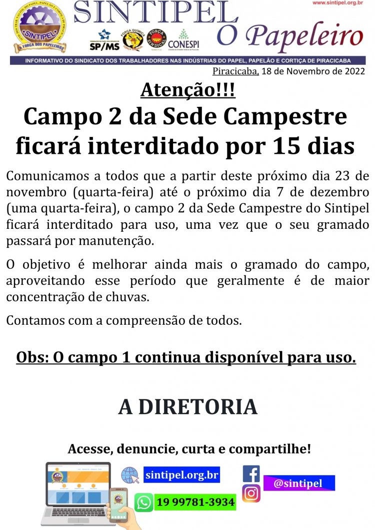 Atenção!!! Campo 2 da Sede Campestre ficará interdidato por 15