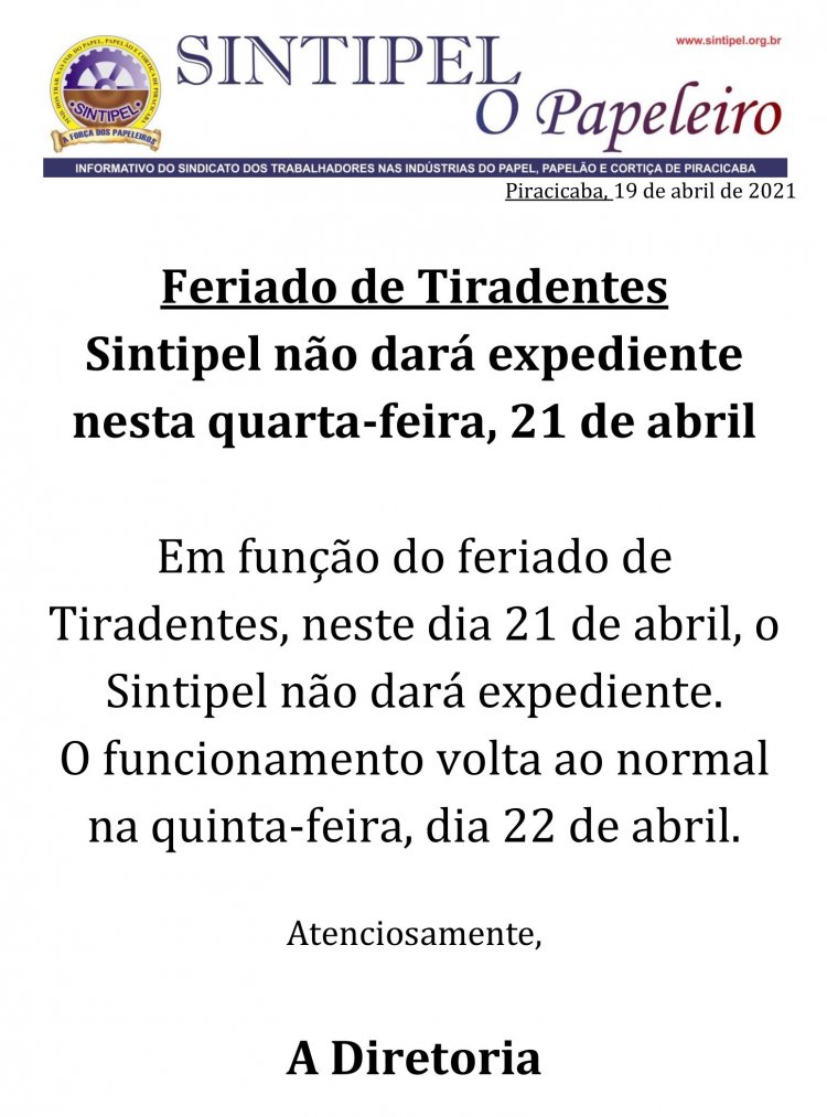 Sintipel não dará expediente nesta quarta-feira, 21 de