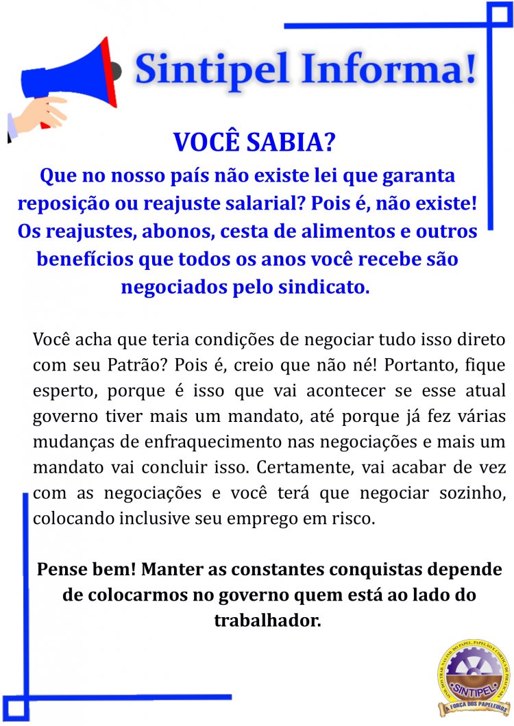 Sintipel Informa! Que no nosso país não existe lei que garanta