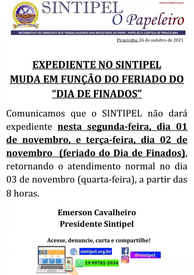 EXPEDIENTE NO SINTIPEL MUDA EM FUNÇÃO DO FERIADO DO DIA DE