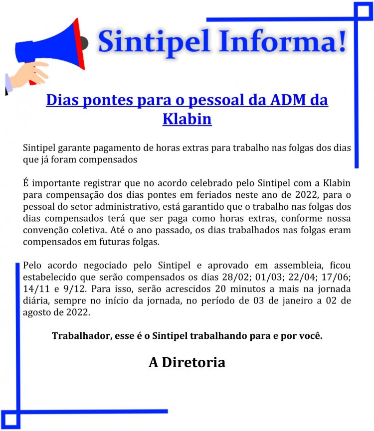 Sintipel Informa!!! Dias pontes para o pessoal da ADM da