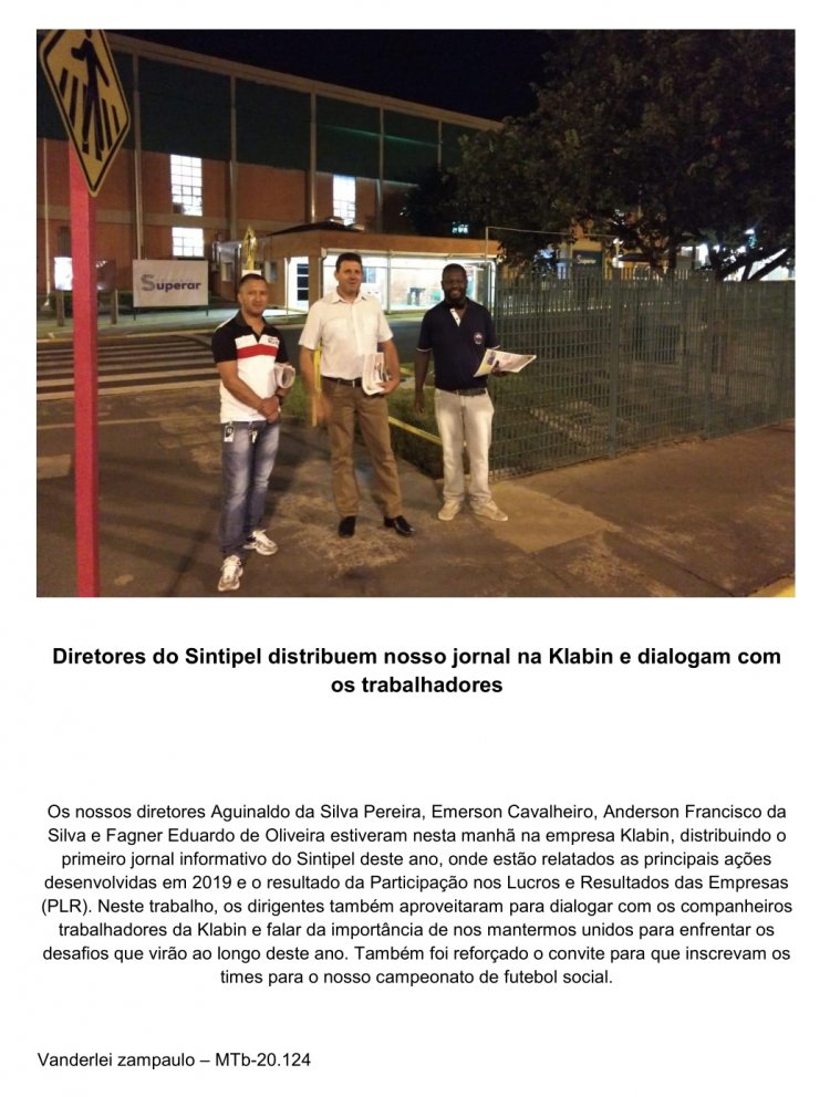 Diretores do Sintipel distribuem nosso jornal na Klabin e dialogam