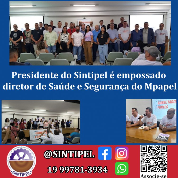 Presidente do Sintipel é empossado diretor de Saúde e Segurança do Mpapel