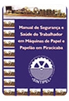 Comissão de revisão do manual de segurança  dos papeleiros define encontros para 2013 